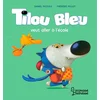Image de Tilou bleu veut aller à l'école