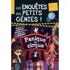 Image de Les enquêtes des petits génies cp-ce1-panique au cirque