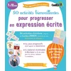 Image de 50 activités bienveillantes pour progresser en expression écrite