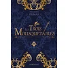 Image de Les trois mousquetaires - luxe