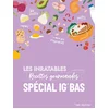 Image de Les inratables : recettes gourmandes spécial ig bas