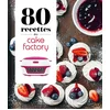 Image de 80 recettes au cake factory