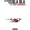 Image de La cuisine sans bla bla et top chrono !