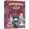 Image de Tu es le héros du royaume d'hadès
