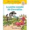 Image de Cocorico je sais lire ! 1res lectures avec les p'tites poules - la patte cassée de carmélito niveau1