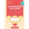 Image de Cahiers bordas pour tous - les problèmes par l'image cm1 - 2023 - cahier - élève