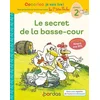 Image de Cocorico je sais lire ! 1res lectures avec les p'tites poules-le secret de la basse-cour niveau2 dys