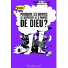 Image de Pourquoi les hommes se disputent-ils à propos de dieu ?