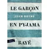 Image de Le garçon en pyjama rayé