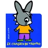 Image de Le chagrin de trotro