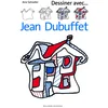 Image de Dessiner avec ... jean dubuffet