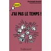 Image de J'ai pas le temps !