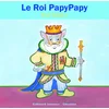 Image de Le roi papypapy