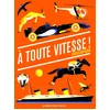 Image de À toute vitesse !