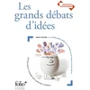Image de Les grands débats d'idées