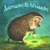Image de Samson le hérisson