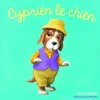 Image de Les drôles de petites bêtes - cyprien le chien