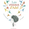 Image de Les oiseaux d'adel