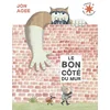 Image de Le bon côté du mur