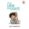 Image de Et le lapin m'a écouté