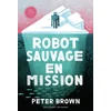 Image de Robot sauvage en mission