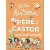 Image de Petites histoires du père castor pour l'école maternelle