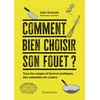Image de Comment bien choisir son fouet ?