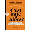 Image de C'est raté et alors ?