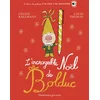 Image de L'incroyable noël de bolduc