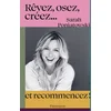 Image de Rêvez, osez, créez... et recommencez !