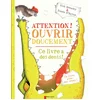 Image de Attention ! Ouvrir doucement