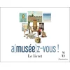 Image de A(musée)z-vous ! au musée d'orsay