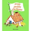 Image de Trois petits cochons