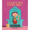 Image de Le seul roi, c'est moi !