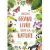 Image de Mon grand livre sur la nature