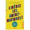 Image de Libérez les mathématiques !