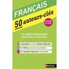 Image de Français - 50 auteurs-clés - 2019