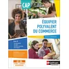 Image de Equipier polyvalent du commerce cap 1ère et 2ème années - livre + licence élève 2020