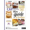 Image de Cap pâtissier mon guide de référence
