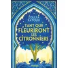 Image de Tant que fleuriront les citronniers