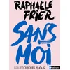 Image de Court toujours : sans moi