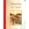 Image de Demain les fleurs (broché)