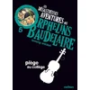 Image de Les désastreuses aventures des orphelins baudelaire 5 : piège au collège