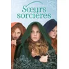 Image de Soeurs sorcières: livre 2
