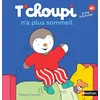 Image de T'choupi n'a plus sommeil