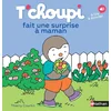 Image de T'choupi fait une surprise à maman