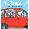 Image de T'choupi part en vacances