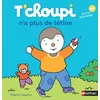 Image de T'choupi n'a plus de tétine