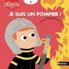 Image de Je suis un pompier !