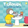 Image de T'choupi se brosse les dents